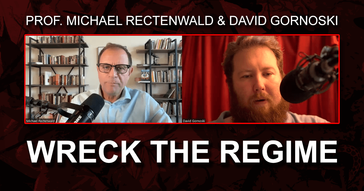 michael-rectenwald-s-plan-to-wreck-the-regime-a-neighbor-s-choice-by