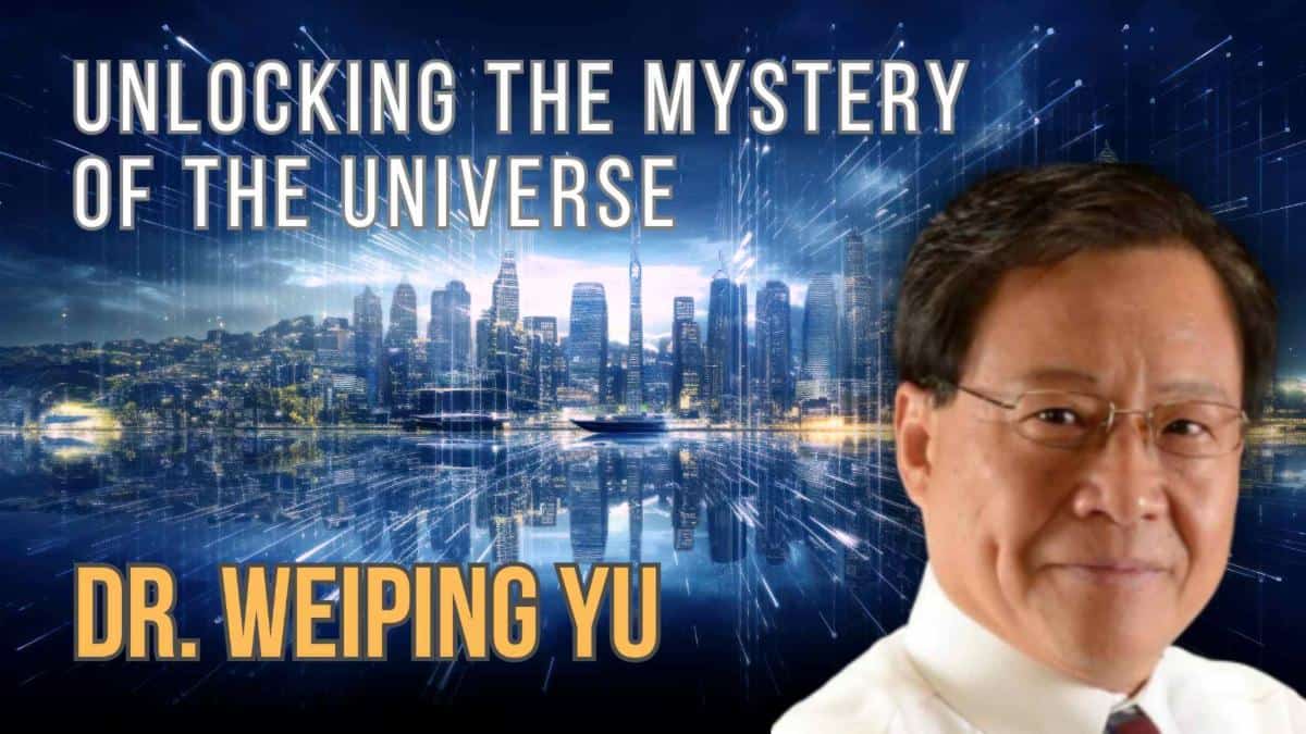 Dr Weiping Yu - Unlocking the Mystery of the Universe (TeslaTech 2025 ...