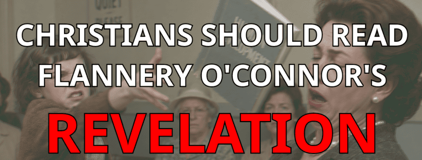 Flannery O'Connor Revelation